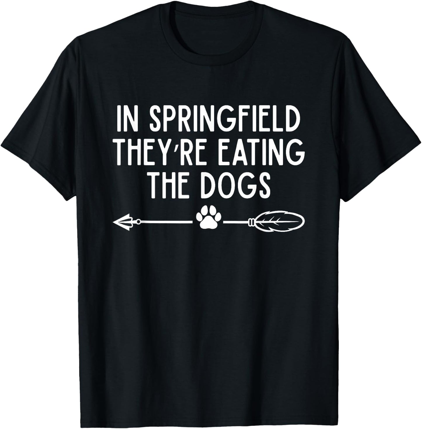 In Springfield They're Eating The Dogs T-Shirt - T-Shirt | Black