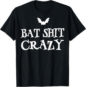 Bat Shit Crazy Funny Gifts Women T-Shirt - T-Shirt | Black