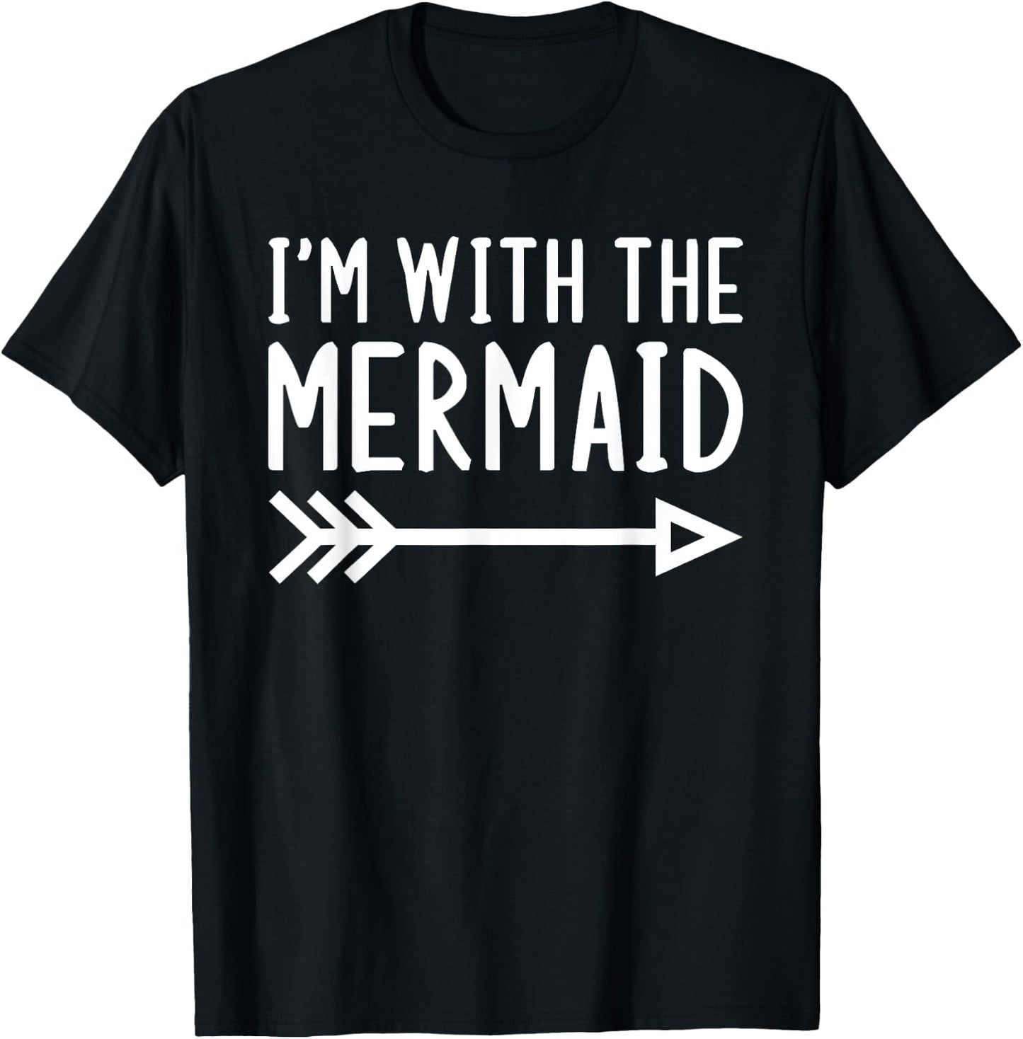 I'm With The Mermaid Funny Matching Halloween Couple Costume T-Shirt - T-Shirt | Black