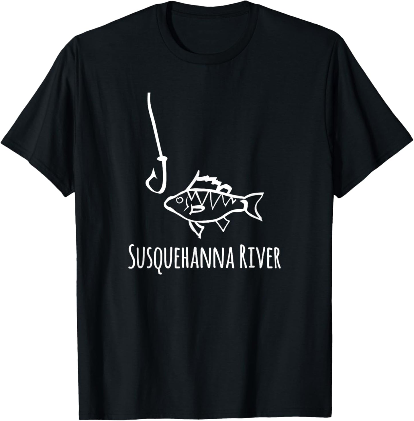 Susquehanna River Pennsylvania Best Fish Fishing Hook Funny T-Shirt - T-Shirt | Black