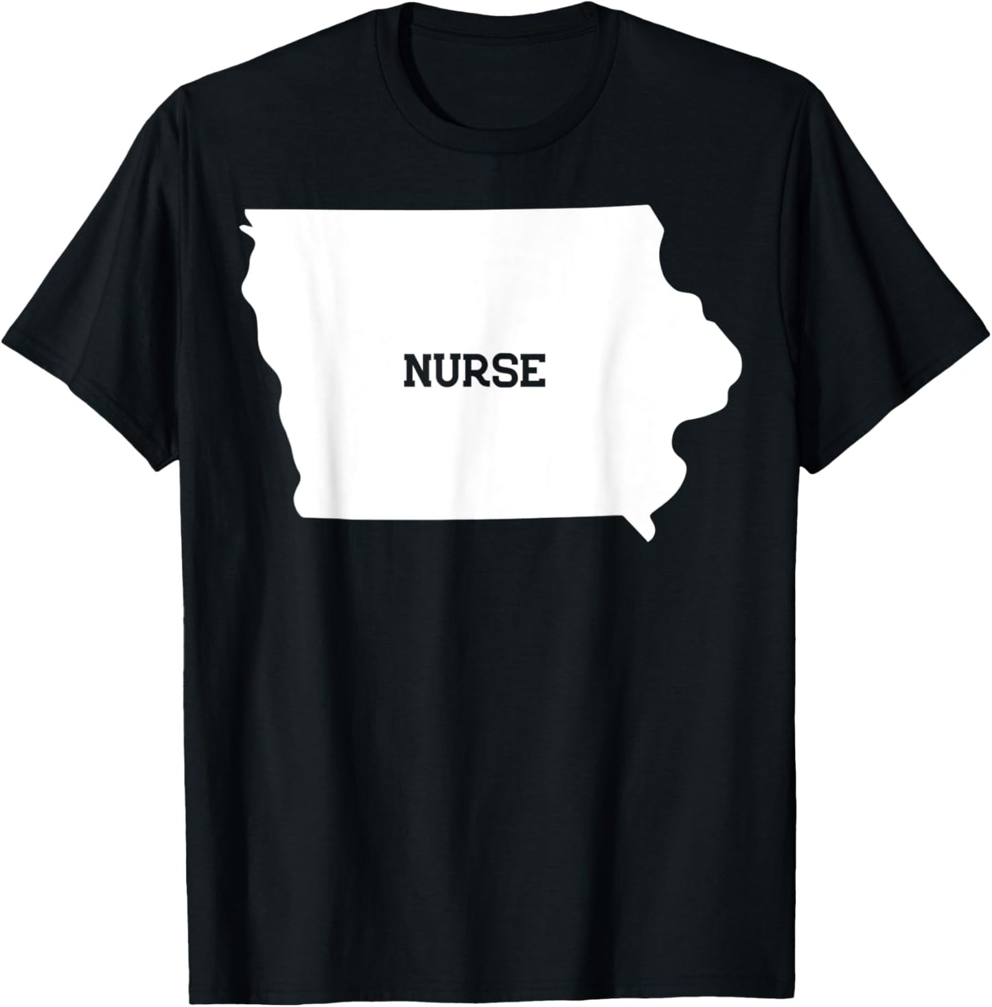 Iowa Nurse State RN CNA LPN - Appreciation Gift T-Shirt - T-Shirt | Black
