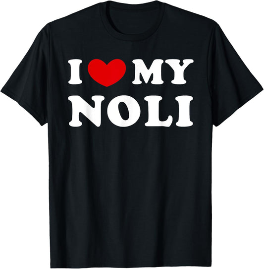 I Love My Noli, I Heart My Noli T-Shirt - T-Shirt | Black