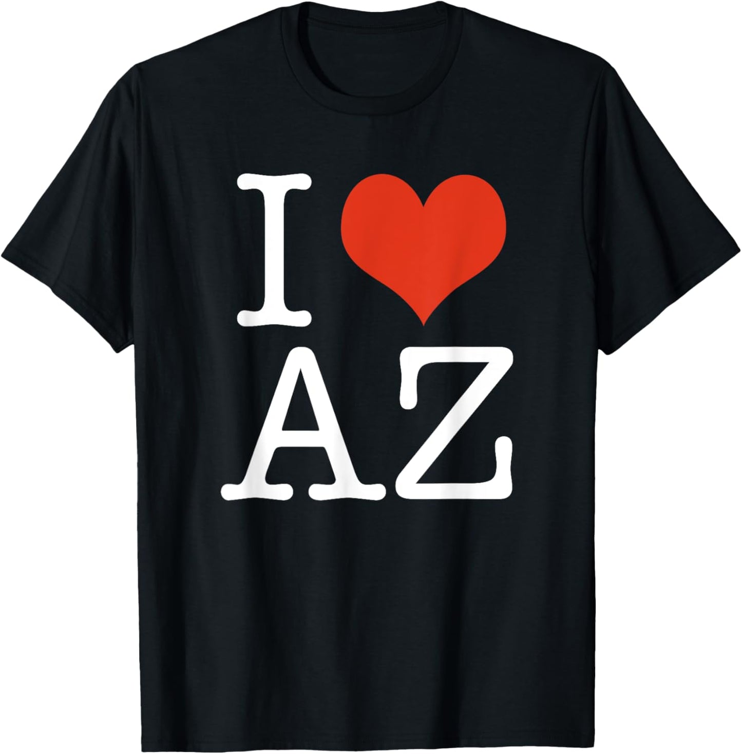 I Love AZ Arizona USA American T-Shirt - T-Shirt | Black