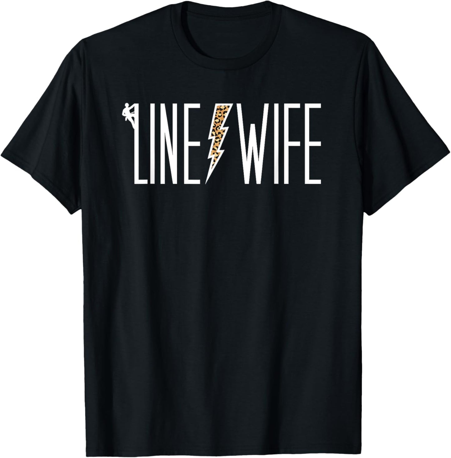 Line Wife Of A Lineman Wife Lineman's Wife T-Shirt - T-Shirt | Black