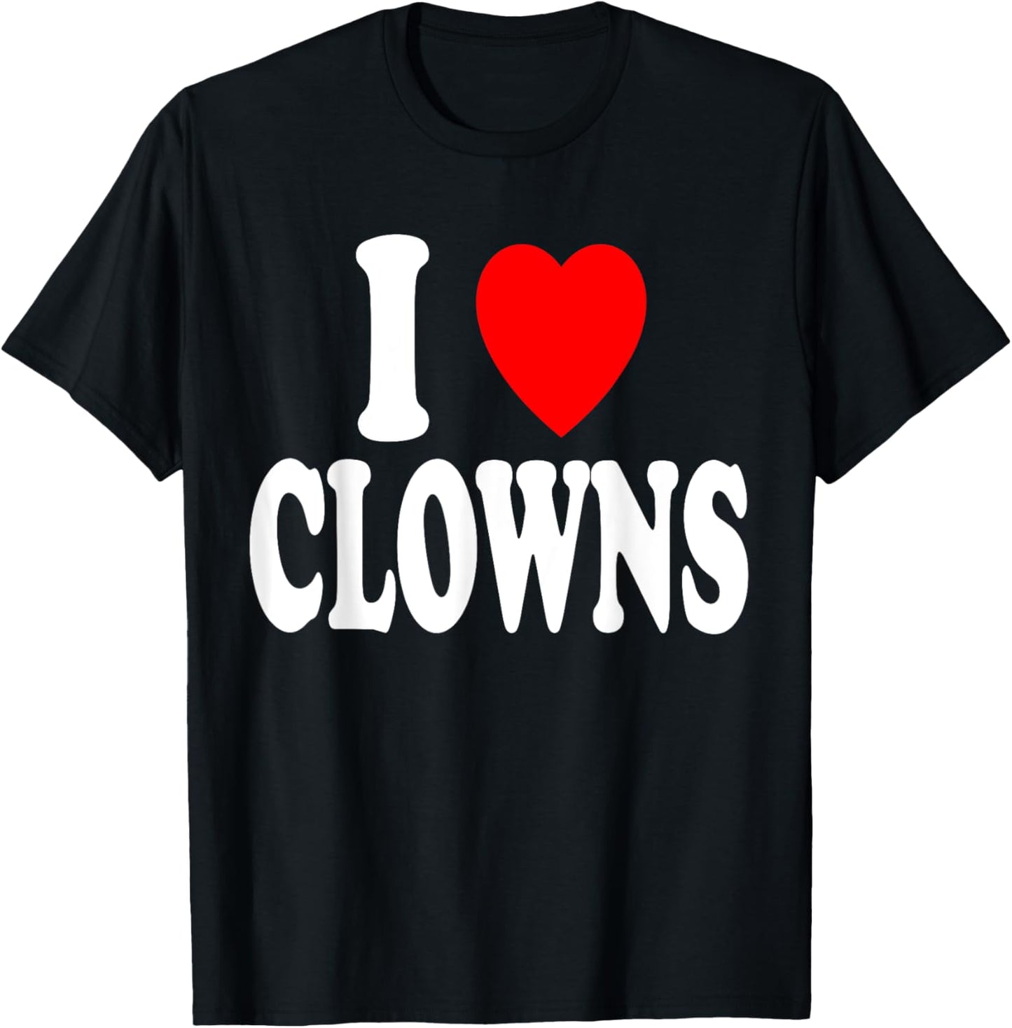 I Heart (Love) Clowns T-Shirt - T-Shirt | Black