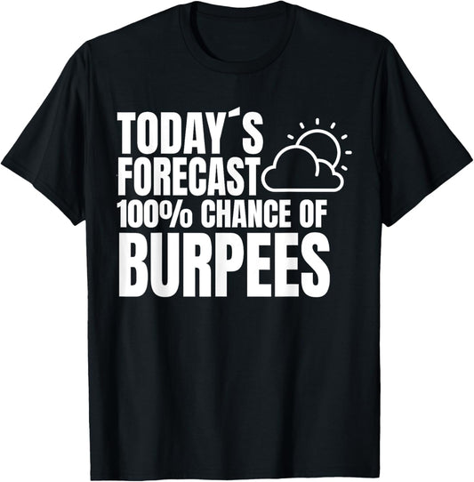 Burpees Fitness Training Saying Sport Burpees T-Shirt - T-Shirt | Black