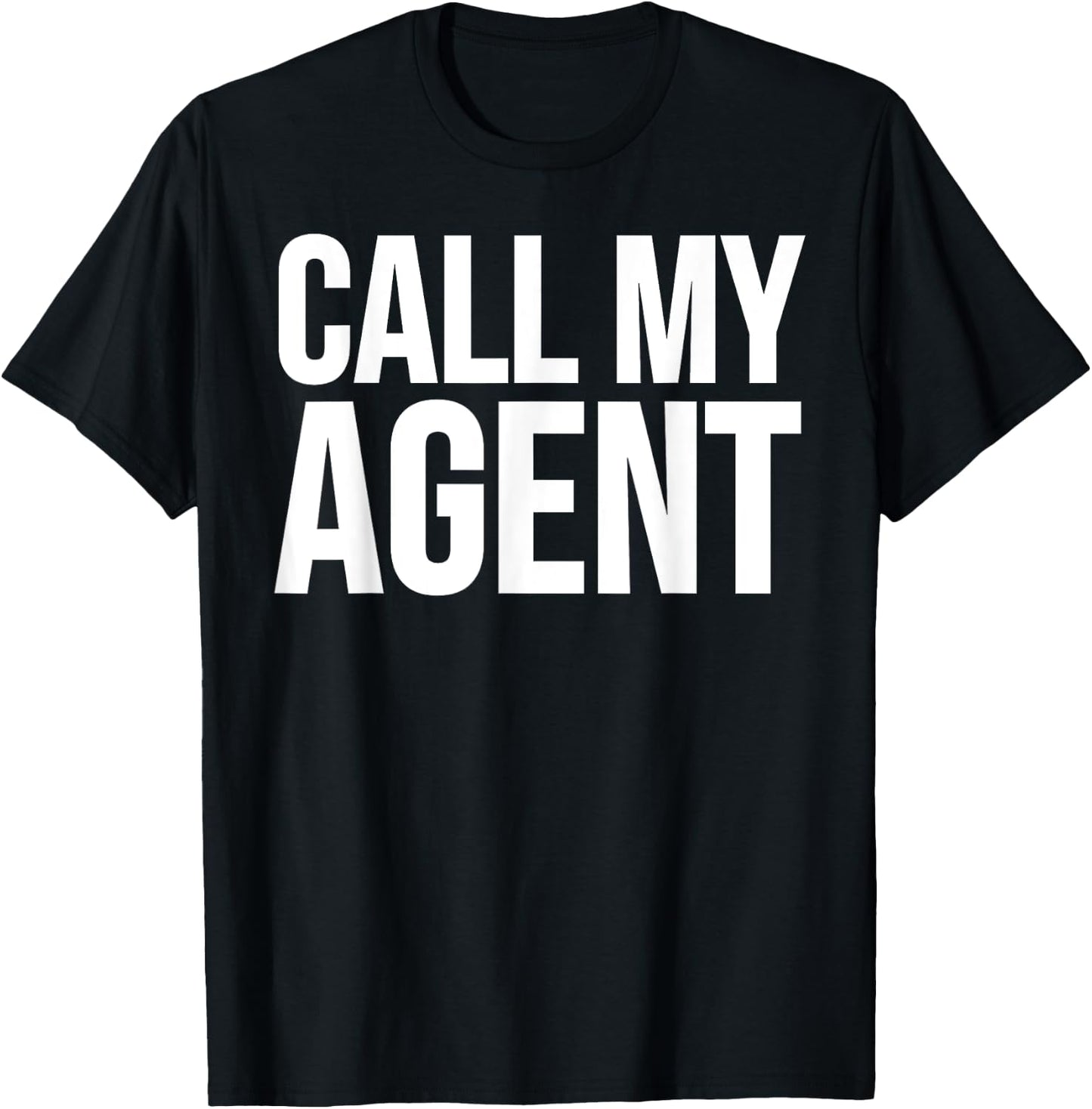 Actor Funny - Call My Agent T-Shirt - T-Shirt | Black