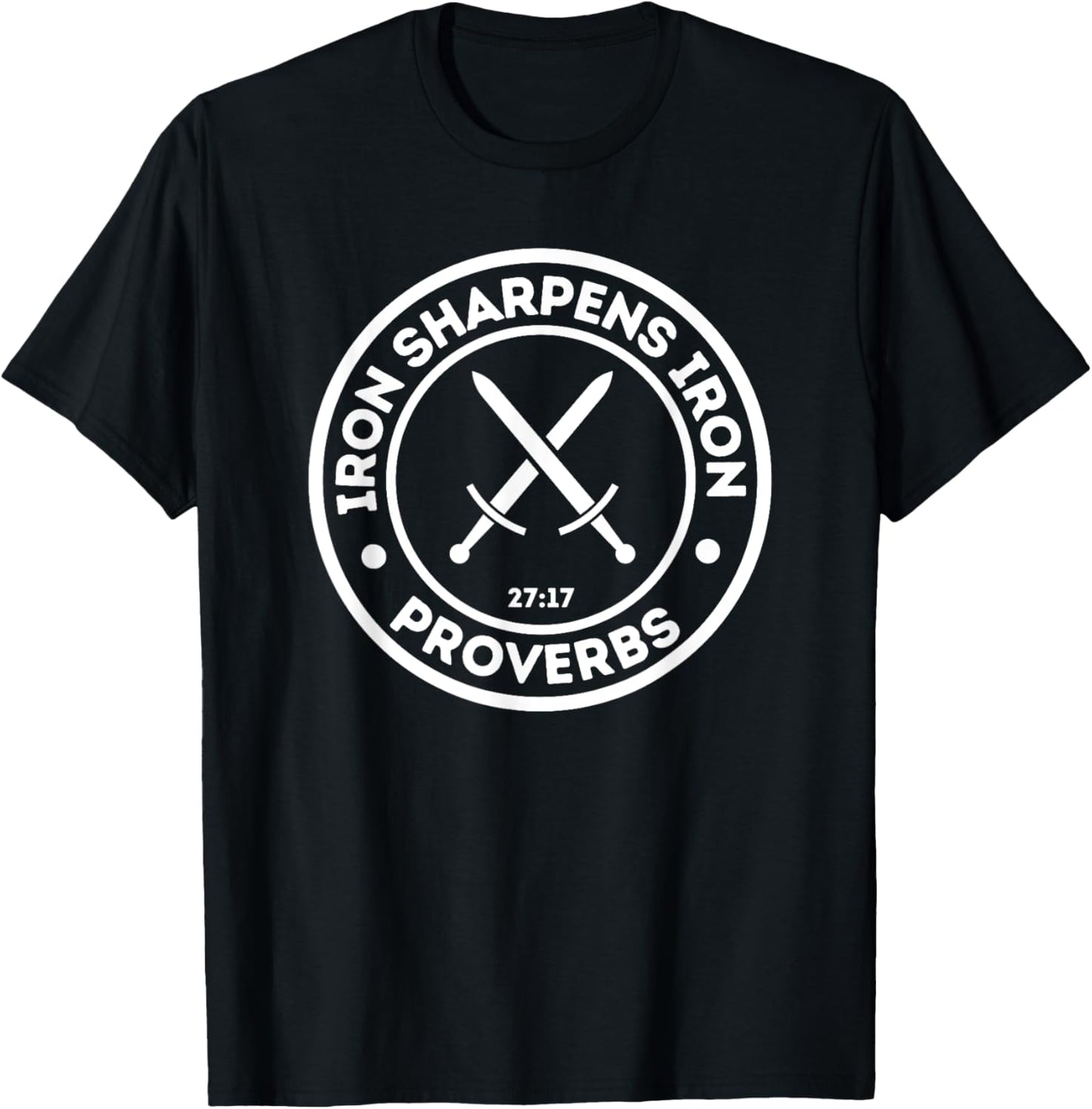 Iron Sharpens Iron Christian Print T-Shirt - T-Shirt | Black