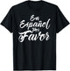 Spanish Teacher Gifts Maestra En Espanol Por Favor Men Women Kids T-Shirt - T-Shirt | Black
