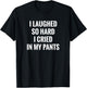 Funny Pee Shirt Urine Joke Gag Gift Pun Peed In My Pants T-Shirt - T-Shirt | Black