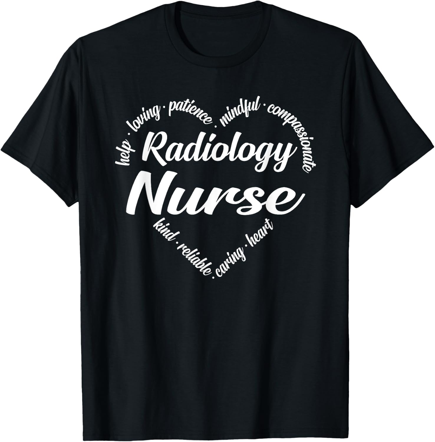 Radiology Nurse Heart Word Cloud T-Shirt - T-Shirt | Black