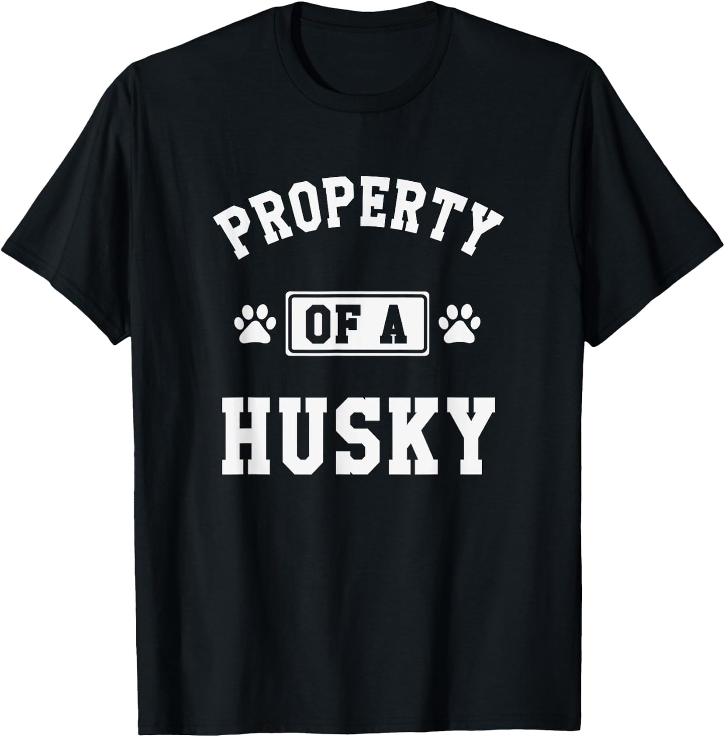 Property Of A Husky - Funny Husky Shirt Gift Husky Lover T-Shirt - T-Shirt | Black