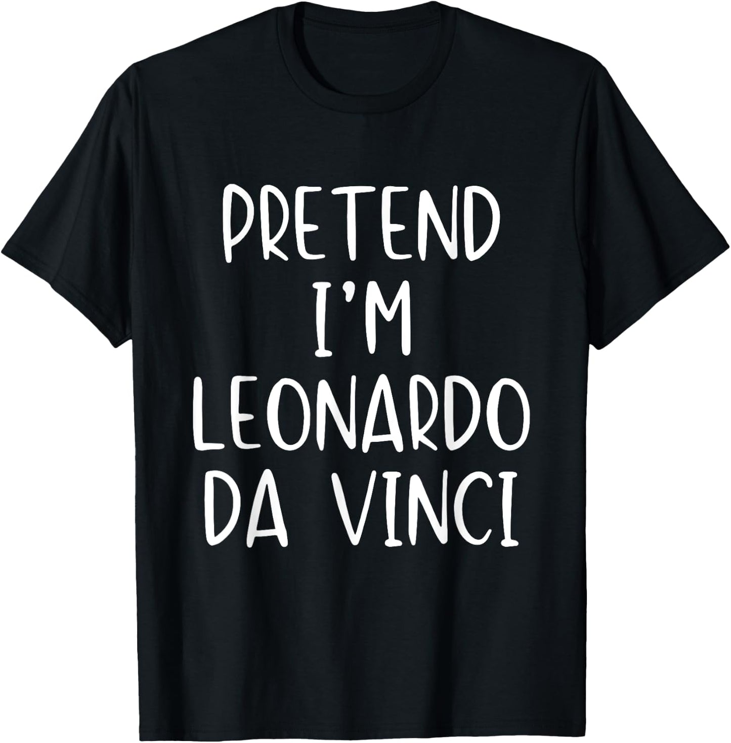 Pretend I'm Leonardo Da Vinci Costume Halloween Simple Kid T-Shirt - T-Shirt | Black