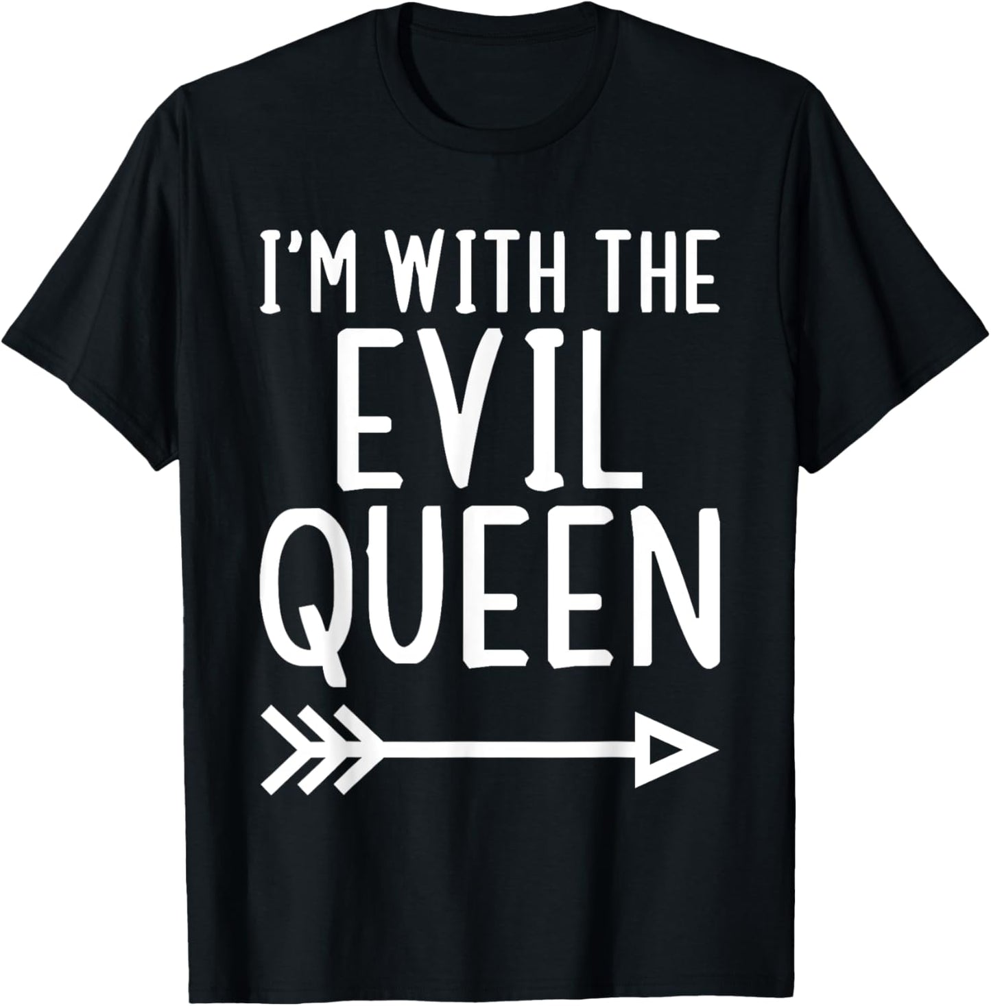 I'm With The Evil Queen Funny Matching Halloween Costume T-Shirt - T-Shirt | Black