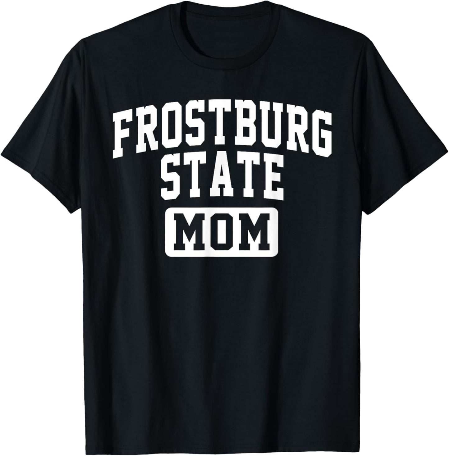 Frostburg State University Mom Mother Arch Vintage Family T-Shirt - T-Shirt | Black