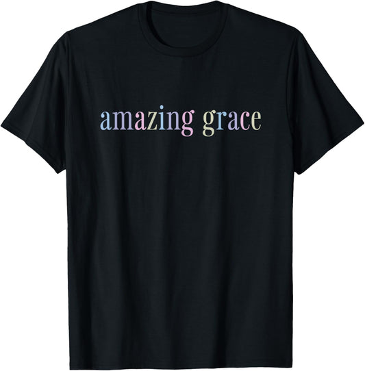 Amazing Grace T-Shirt - T-Shirt | Black