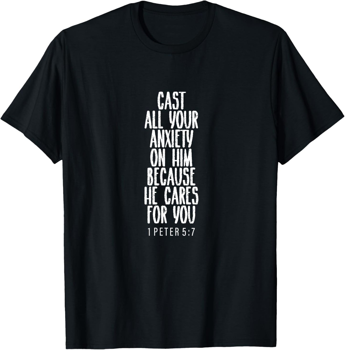 1 Peter 5:7, Bible Verse, Gift & Men, Christian T-Shirt - T-Shirt | Black