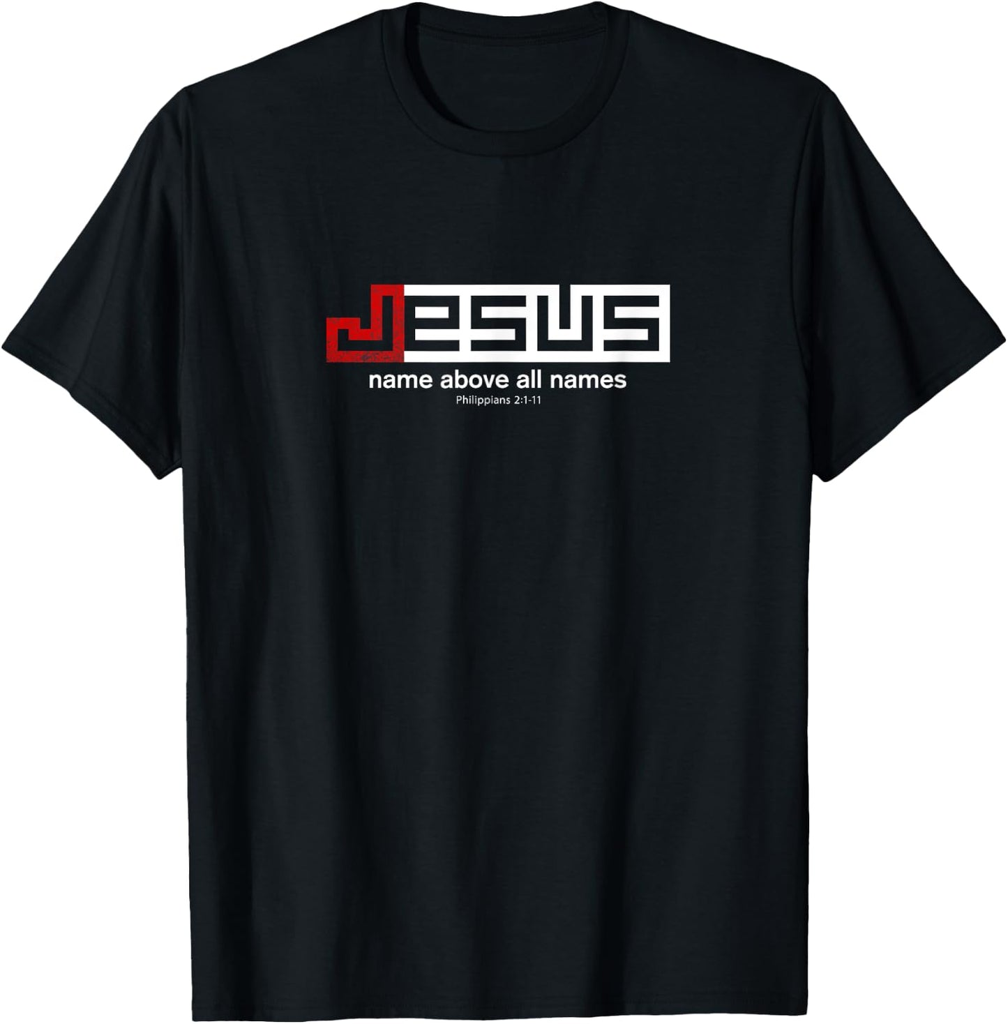 JESUS Name Above All Names T-Shirt - T-Shirt | Black