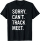 Track and Field Funny Saying Track Meet T-Shirt - T-Shirt | Black