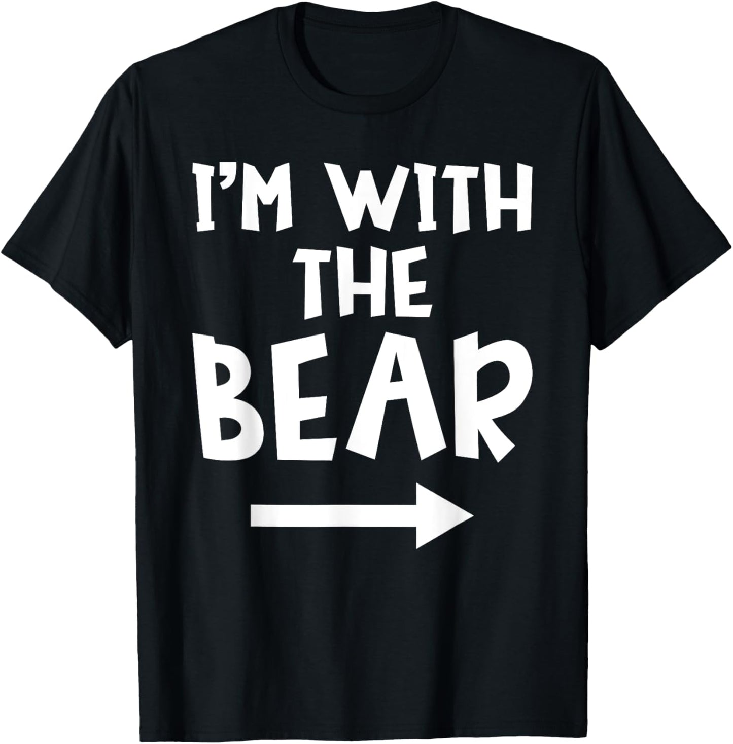 I'm With The Bear Funny Matching Couple Halloween Costume T-Shirt - T-Shirt | Black