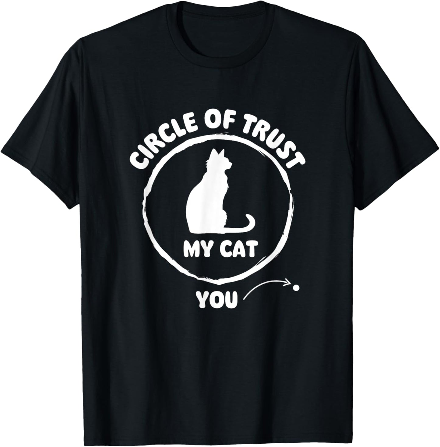 Circle Of Trust - Cat Lover Kitten Owner Kitty Men Women Kids T-Shirt - T-Shirt | Black