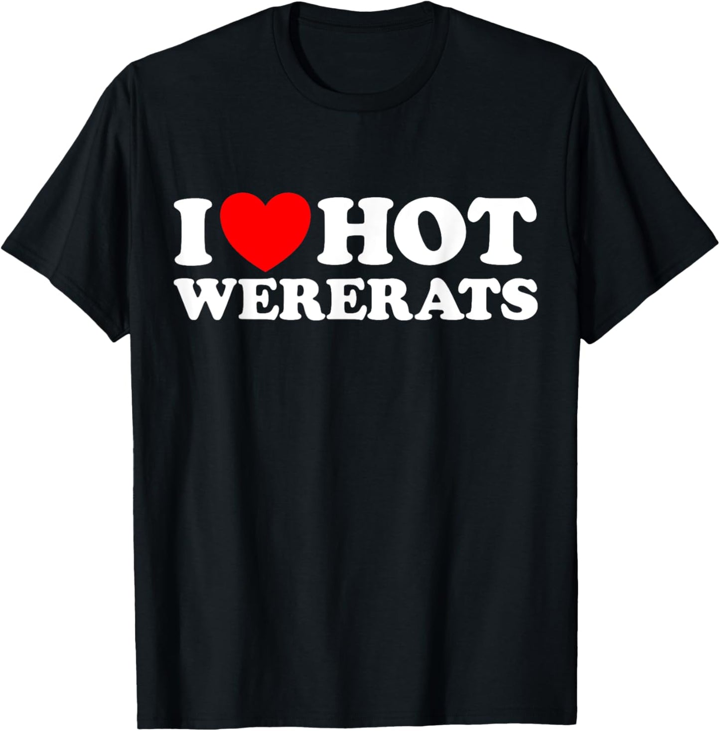 Love Hot Wererats Funny RPG Fantasy Game Fiction Monster Fan T-Shirt - T-Shirt | Black