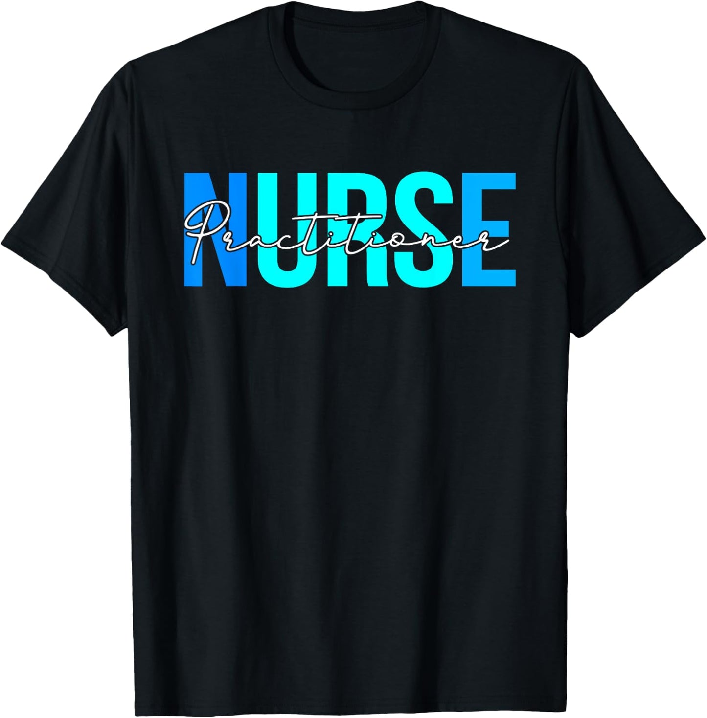 Women Practitioner Nurse Gifts For Nursing Apparel T-Shirt - T-Shirt | Black