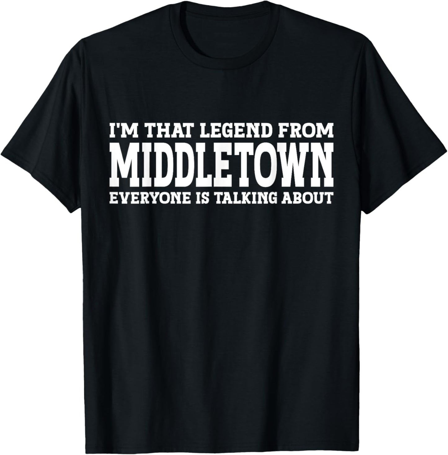 Middletown Hometown NY New York Home Roots City Middletown T-Shirt - T-Shirt | Black
