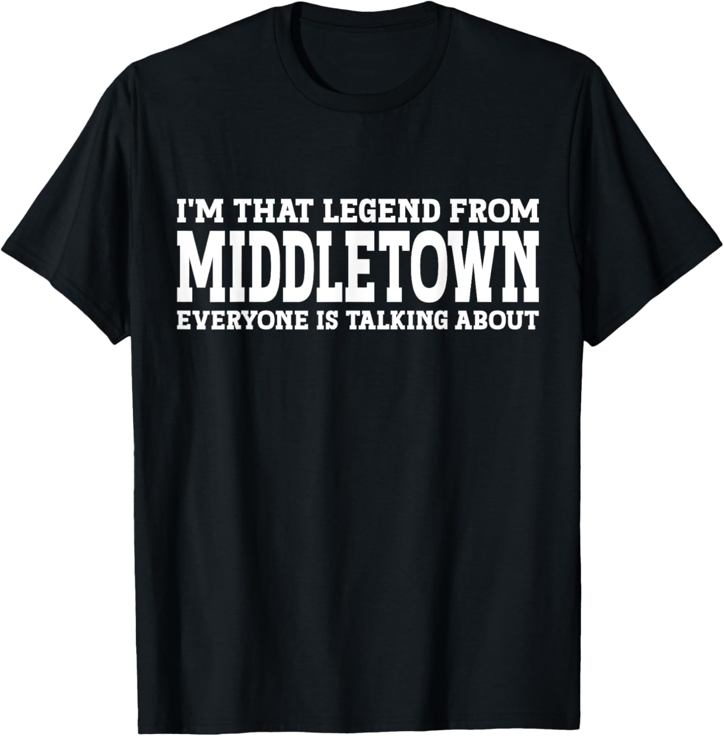 Middletown Hometown NY New York Home Roots City Middletown T-Shirt - T-Shirt | Black