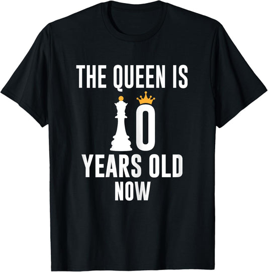 The Queen Is 10 Years Old Now Birthday Girl Chess Lover T-Shirt - T-Shirt | Black