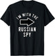 Couples Halloween Costume Shirts I'm With The Russian Spy T-Shirt - T-Shirt | Black