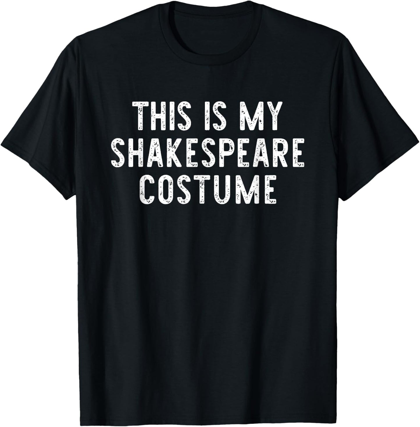 This Is My Shakespeare Halloween Costume Simple Last Minute T-Shirt - T-Shirt | Black