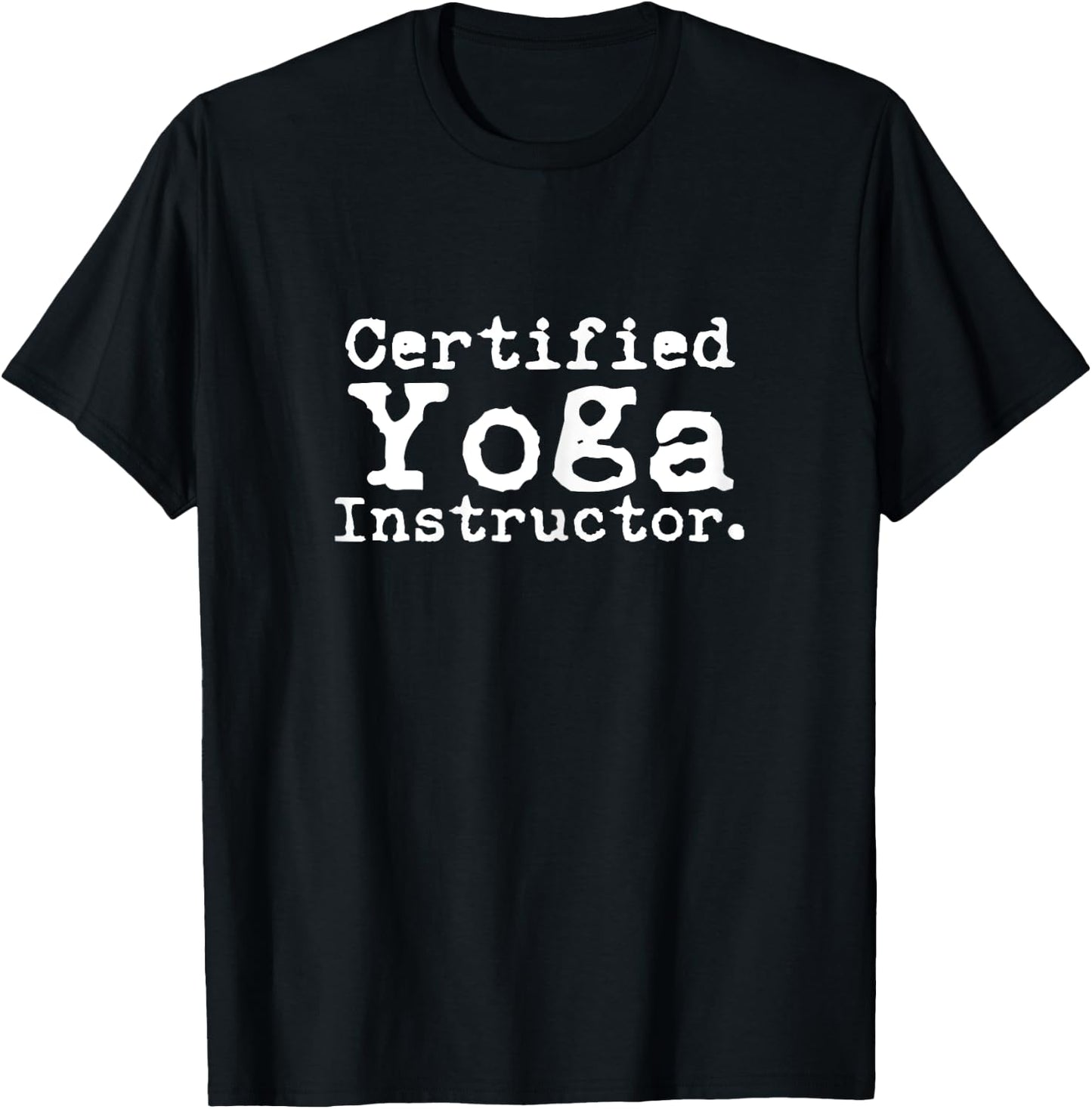 Certified Yoga Instructor Cool Exercise Yoga Lover Gift T-Shirt - T-Shirt | Black