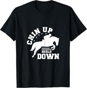 Chin Up Heels Down Horse Riding Rider Horses Gift T-Shirt - T-Shirt | Black