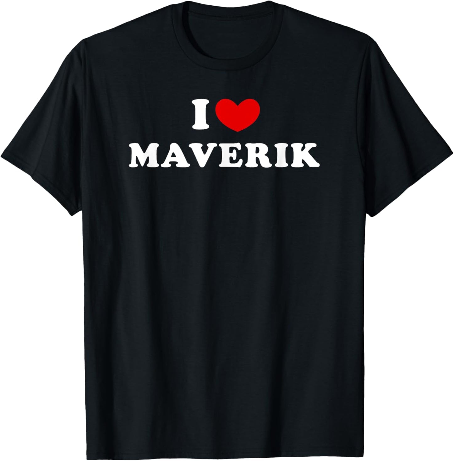 I Love Maverik, I Heart Maverik T-Shirt - T-Shirt | Black