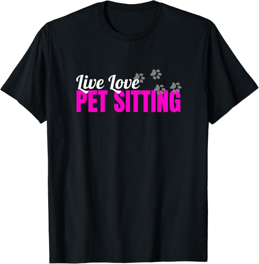 Funny Dog Sitter Shirts Dog Sitting Pet Sitting Pet Sitter T-Shirt - T-Shirt | Black