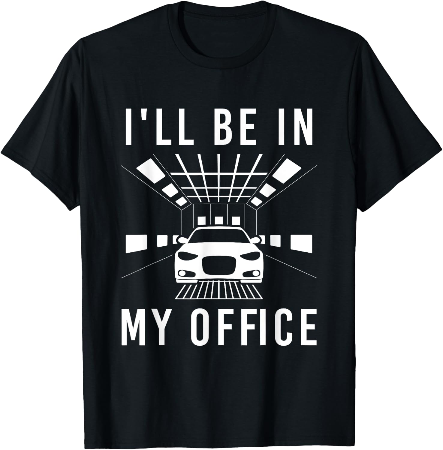 Auto Body In My Office - Car Spray Booth Automotive Painter T-Shirt - T-Shirt | Black