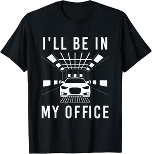 Auto Body In My Office - Car Spray Booth Automotive Painter T-Shirt - T-Shirt | Black