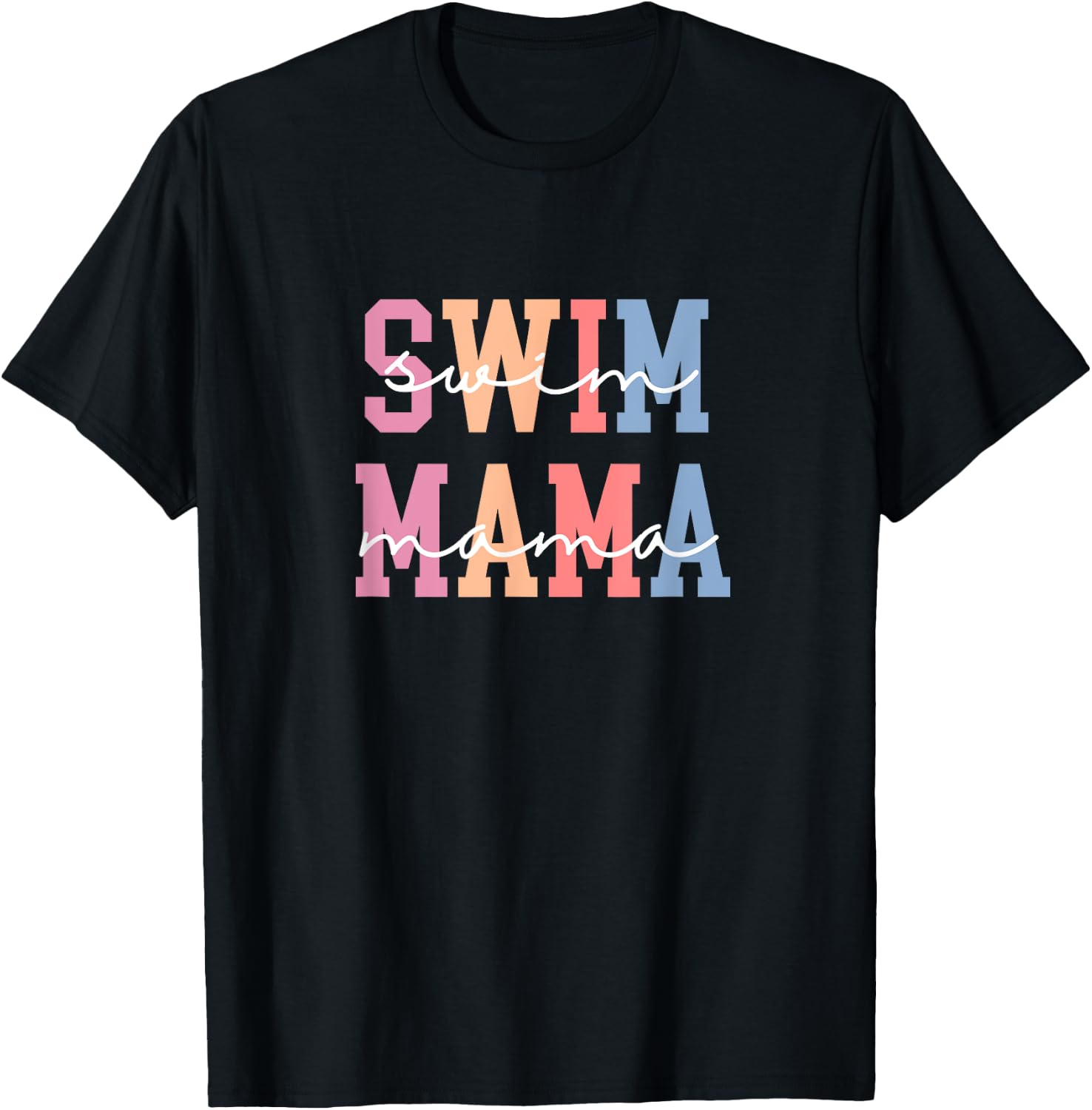Swim Mama Swim Mom Swim Team Swimmers Mother T-Shirt - T-Shirt | Black