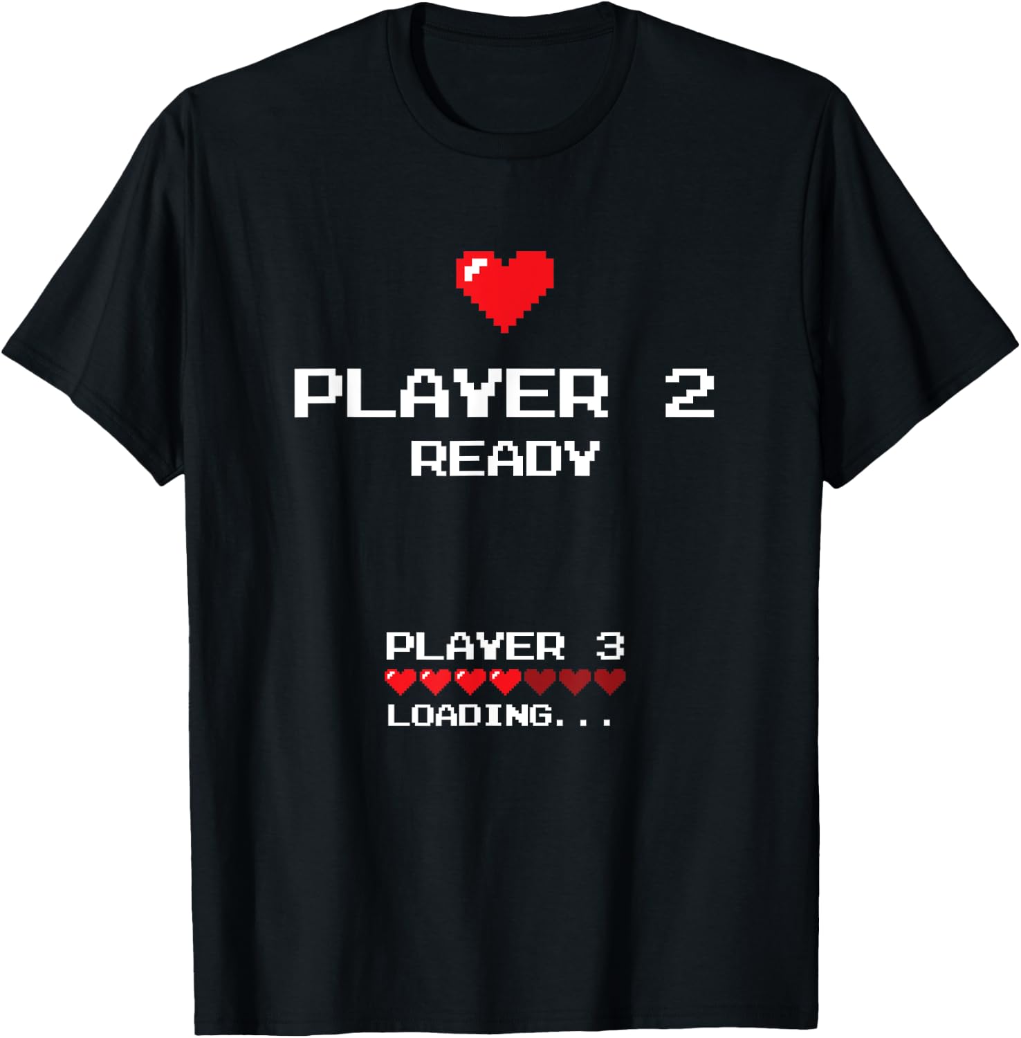 Player 2 Player 3 Loading - Retro Gaming - Baby Announcement T-Shirt - T-Shirt | Black