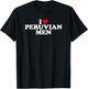 I Love Peruvian Men T-Shirt - T-Shirt | Black