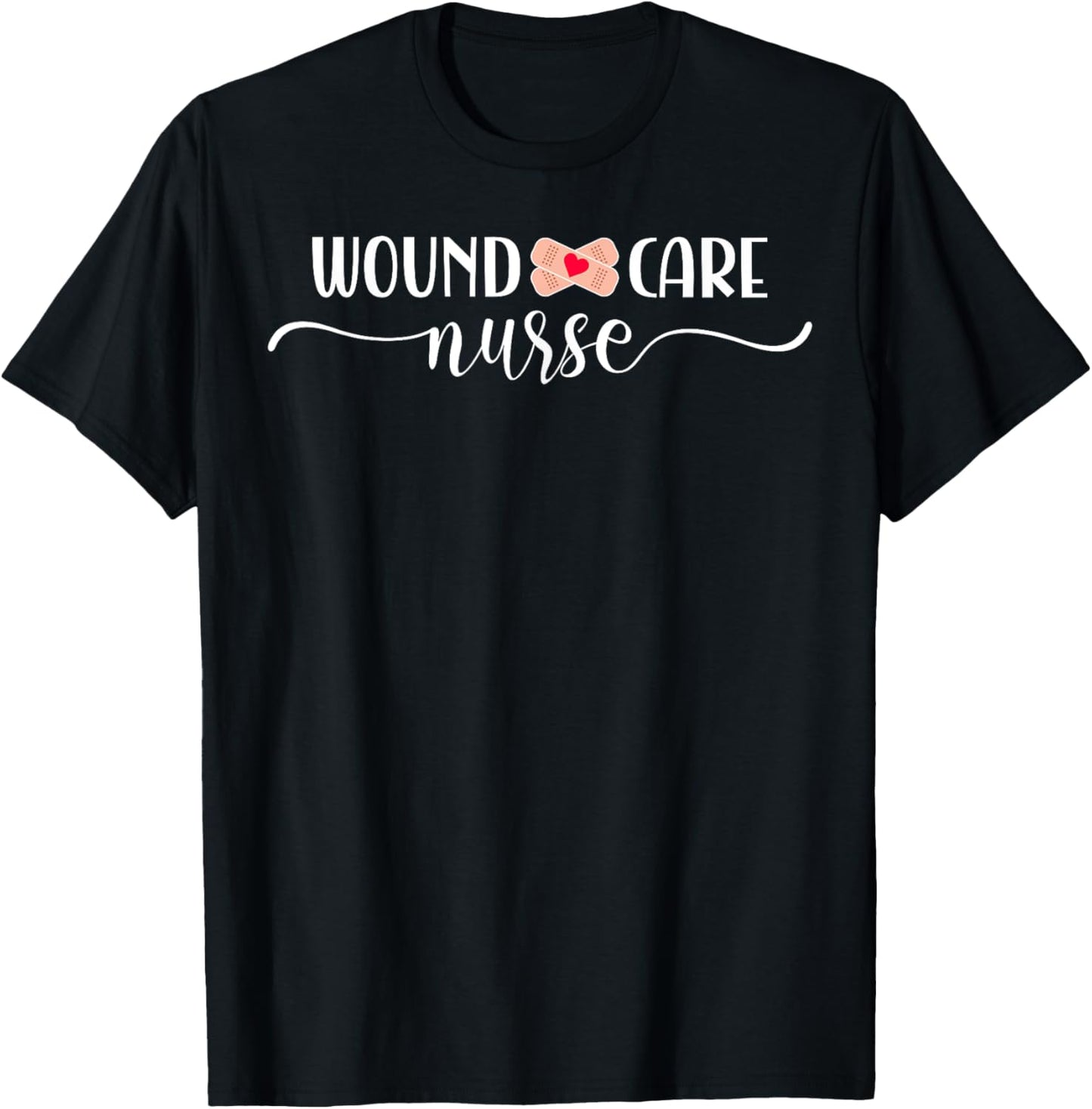 Wound Care Nurse T-Shirt - T-Shirt | Black