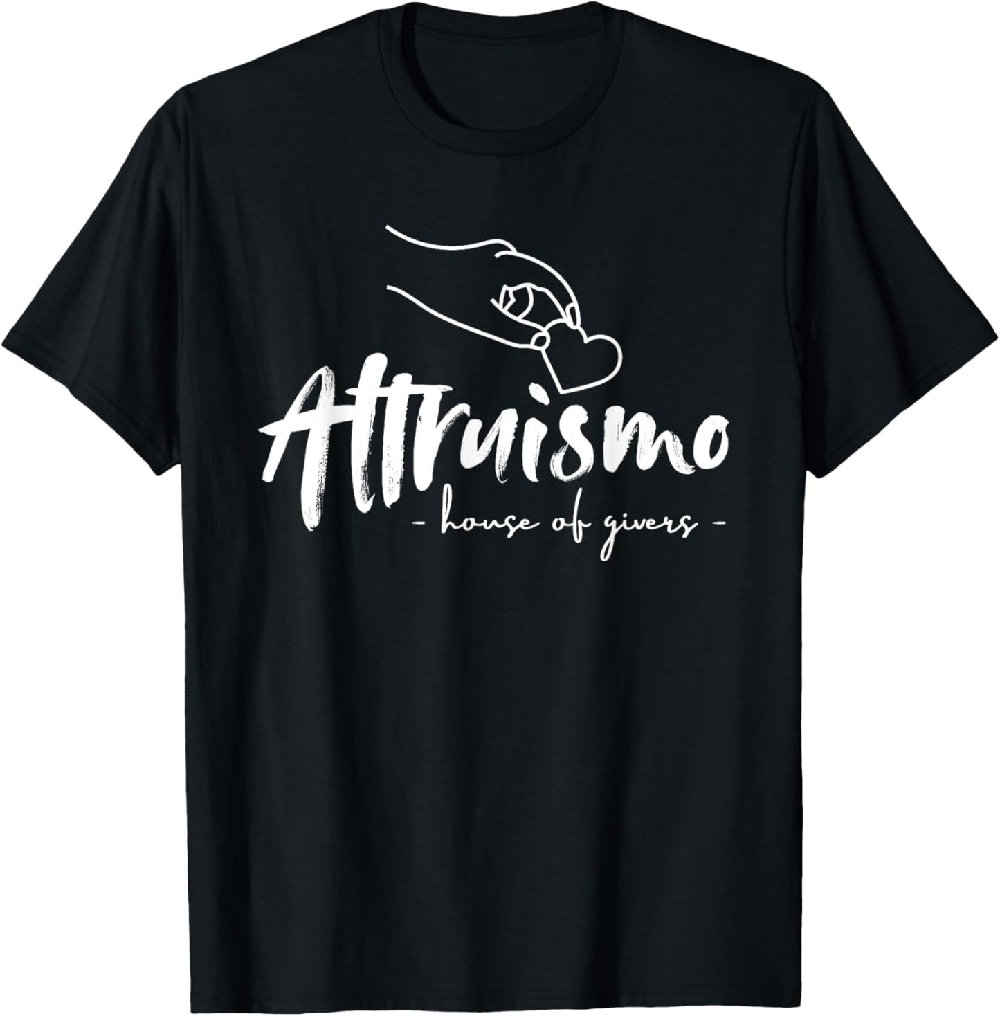 Altruismo House of Givers, Teachers Students T-Shirt - T-Shirt | Black