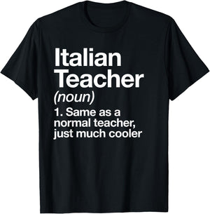 Italian Teacher Definition Funny Back To School First Day Men Women Girls Kids T-Shirt - T-Shirt | Black