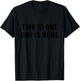 Two Is One, One Is None - Preparedness, Military, Motivation T-Shirt - T-Shirt | Black