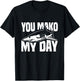 You Mako My Day Pun for a Mako Shark Lover T-Shirt - T-Shirt | Black