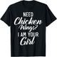 Need Chicken Wings i am your Girl Chicken Wings Girl T-Shirt - T-Shirt | Black