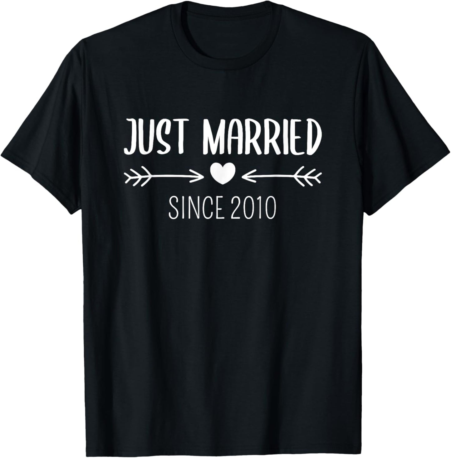Just Married Since 2010 Husband Wife Anniversary T-Shirt - T-Shirt | Black