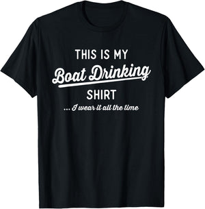 This Is My Boat Drinking Shirt Men Women Funny Boating T-Shirt - T-Shirt | Black