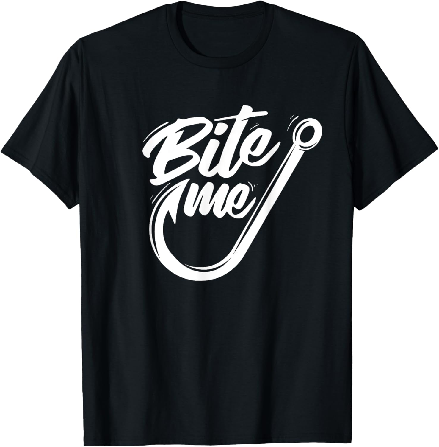 Bite Me - Fishing Fisherman Fish Lover Angling Angler T-Shirt - T-Shirt | Black